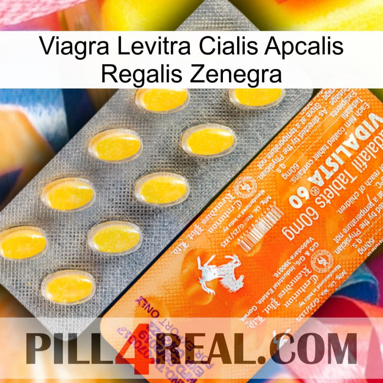 Viagra Levitra Cialis Apcalis Regalis Zenegra new05